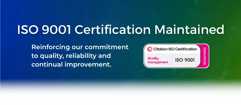 ISO 9001 Certification Maintained