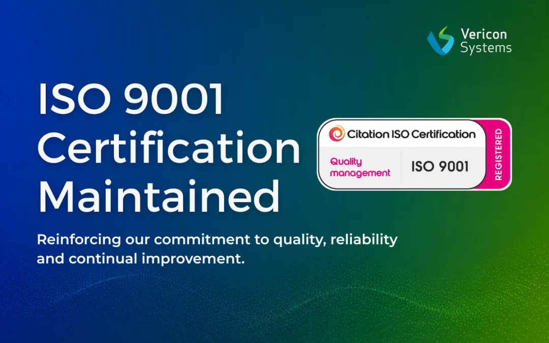 Vericon Systems Successfully Maintains ISO 9001 Certification